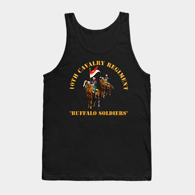 10th Cavalry Regiment w Cavalrymen - Buffalo Soldiers Tank Top by twix123844